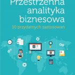 Przestrzenna analityka biznesowa