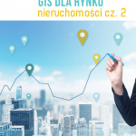 GIS dla rynku nieruchomości cz. 2