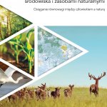GIS dla instytucji zajmujących się ochroną środowiska i zasobami naturalnymi
