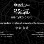 GIS w 2030 – jak będzie wyglądać przyszłość technologii przestrzennych?